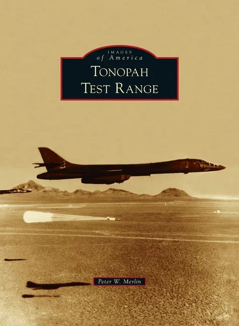 Tonopah Test Range - Hardcover