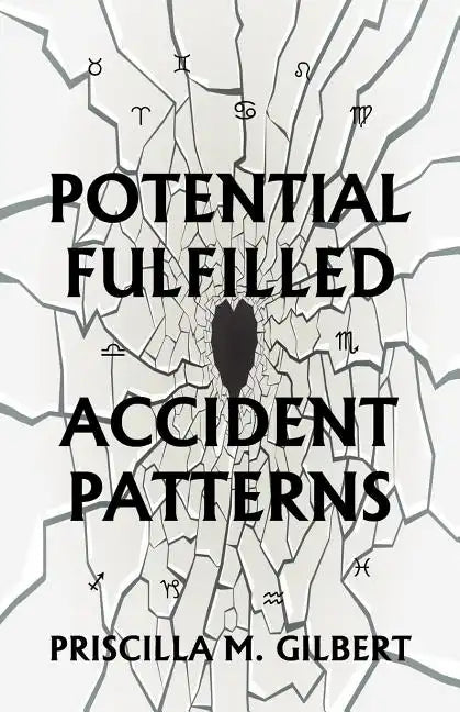 Potential Fulfilled: Accident Patterns - Paperback