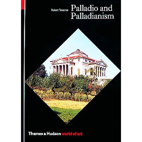 Palladio and Palladianism - Paperback