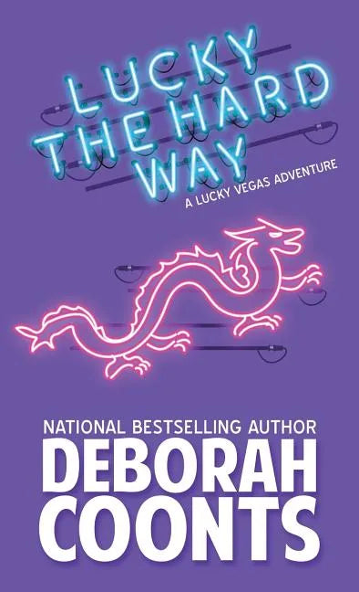 Lucky the Hard Way - Hardcover