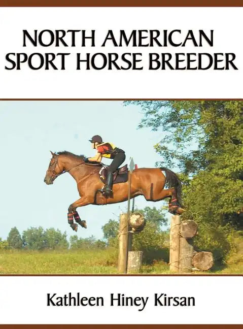 North American Sport Horse Breeder - Hardcover