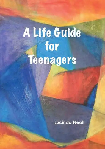 A Life Guide for Teenagers - Paperback