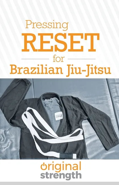 Pressing RESET for Brazilian Jiu-Jitsu - Paperback