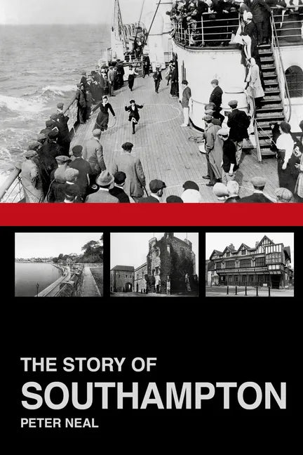 The Story of Southampton - Paperback
