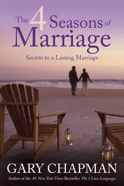 The 4 Seasons of Marriage - Paperback