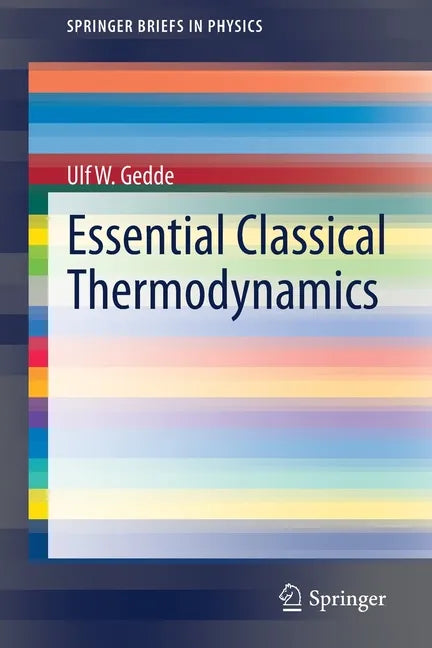 Essential Classical Thermodynamics - Paperback