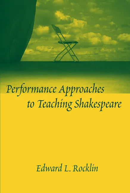 Performance Approaches to Teaching Shakespeare - Paperback