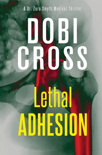Lethal Adhesion: A gripping medical thriller - Paperback