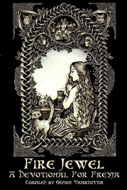 Fire Jewel: A Devotional For Freyja - Paperback