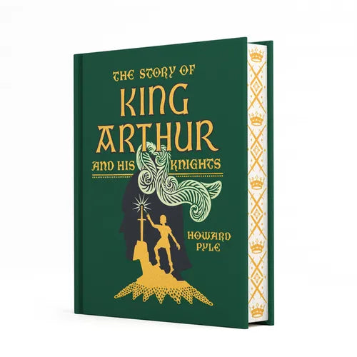 The Story of King Arthur and His Knights - Hardcover