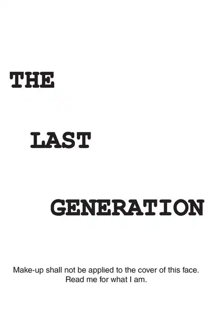The Last Generation - Paperback