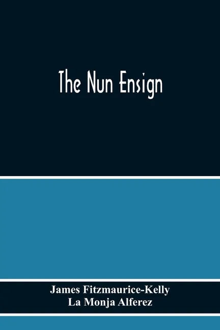 The Nun Ensign - Paperback