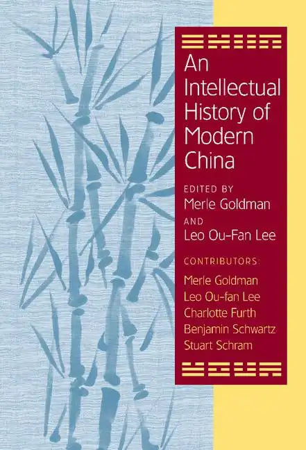 An Intellectual History of Modern China - Hardcover