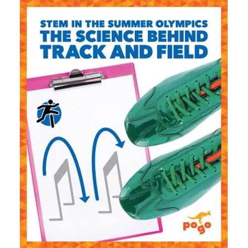 The Science Behind Track and Field - Hardcover