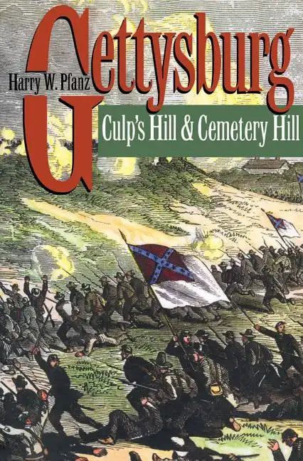 Gettysburg: Culp's Hill and Cemetery Hill - Paperback