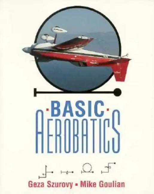Basic Aerobatics - Paperback