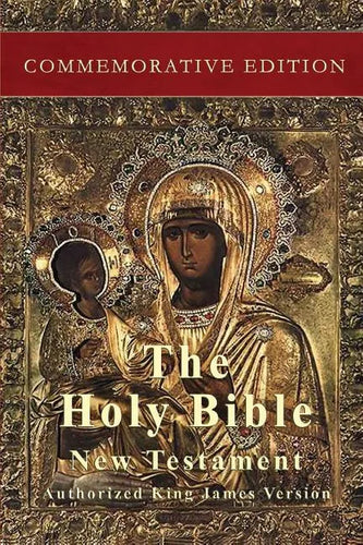 The Holy Bible: New Testament: Commemorative Edition - Paperback