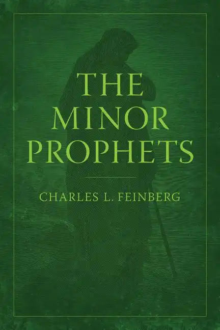 The Minor Prophets - Paperback