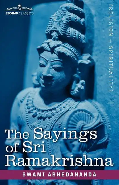 The Sayings of Sri Ramakrishna - Paperback