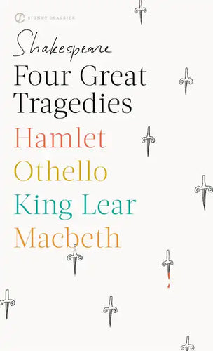 Four Great Tragedies: Hamlet; Othello; King Lear; Macbeth - Paperback