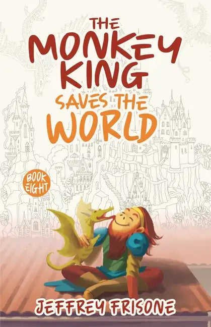The Monkey King Saves the World: Book Eight - Paperback