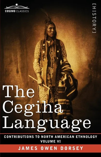 The Cegiha Language: Volume VI - Paperback