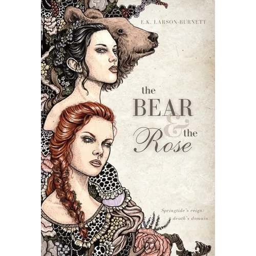 The Bear & the Rose - Hardcover