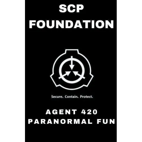 SCP Foundation Agent 420 Paranormal Fun - Paperback