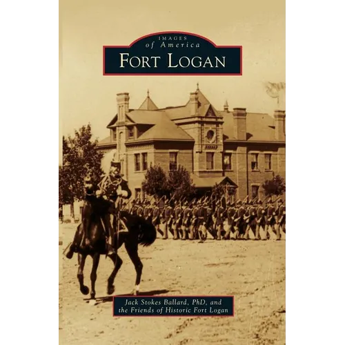 Fort Logan - Hardcover