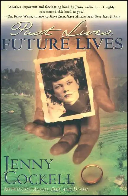 Past Lives Future Lives - Paperback