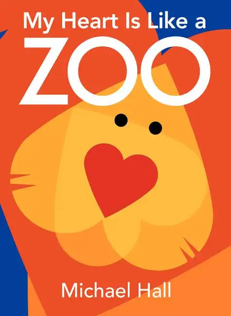 My Heart Is Like a Zoo Board Book - Board Book