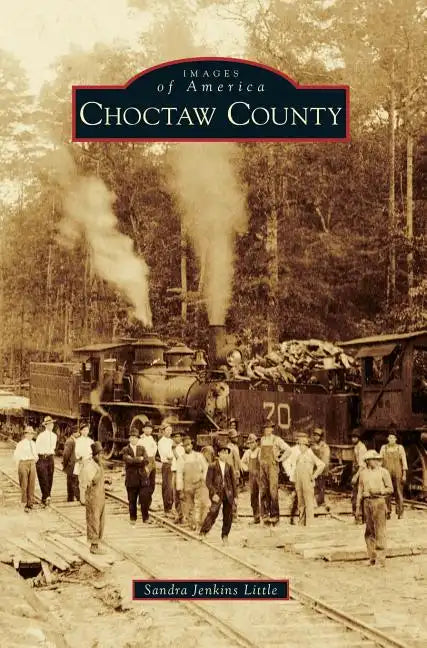 Choctaw County - Hardcover