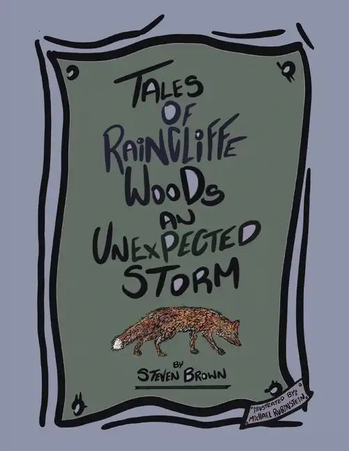 Tales of Raincliffe Woods: An Unexpected Storm - Paperback
