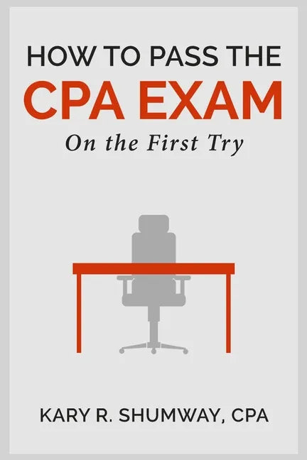 How to Pass the CPA EXam: On the First Try - Paperback
