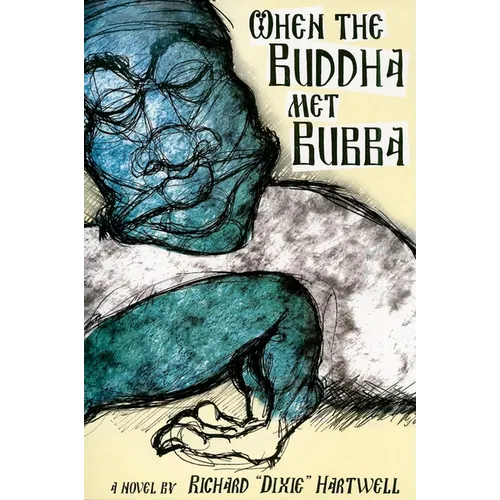 When the Buddha Met Bubba - Paperback