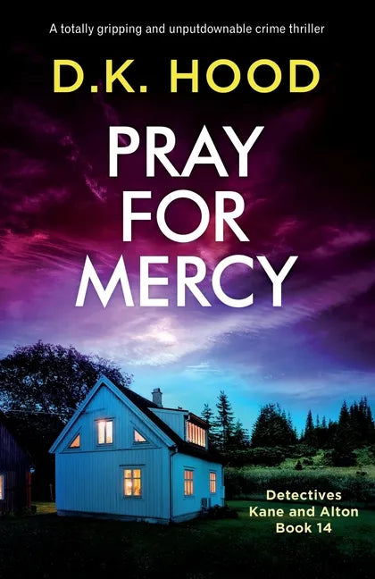 Pray for Mercy: A totally gripping and unputdownable crime thriller - Paperback