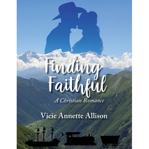 Finding Faithful: A Christian Romance - Paperback