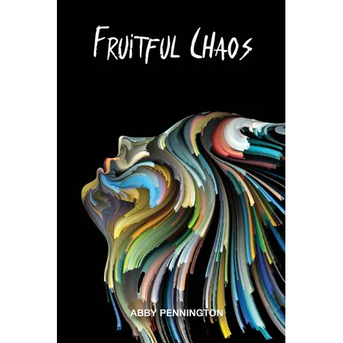 Fruitful Chaos - Paperback