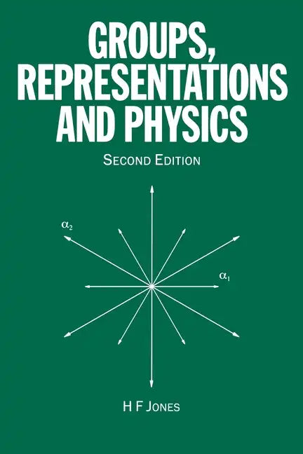 Groups, Representations and Physics - Paperback