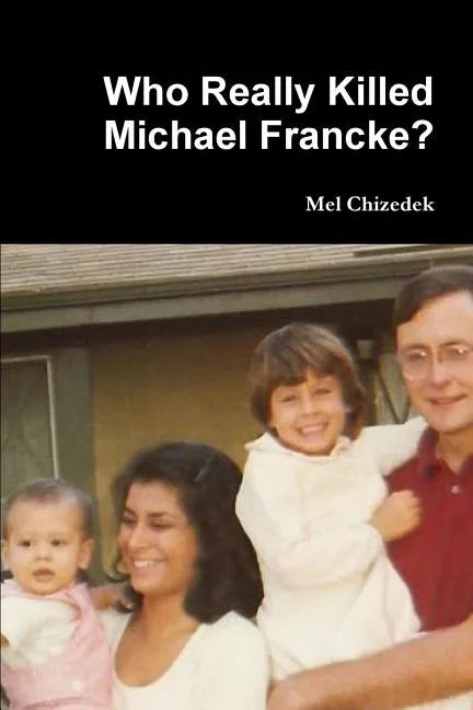 Who Really Killed Michael Francke? - Paperback