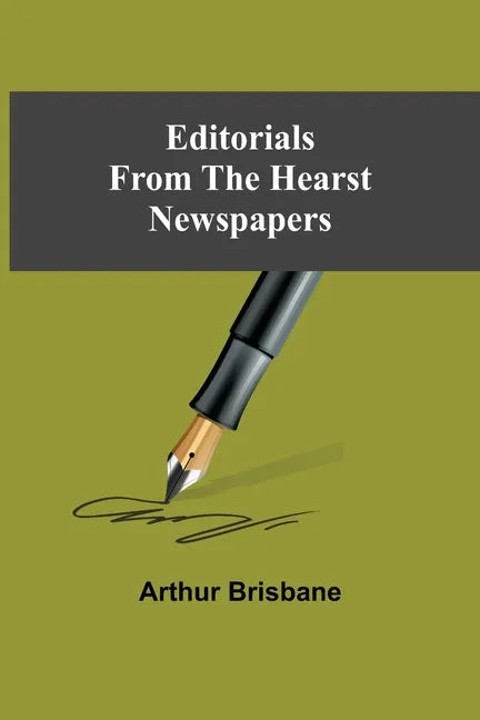 Editorials From The Hearst Newspapers - Paperback