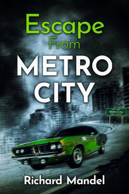 Escape From Metro City - Paperback
