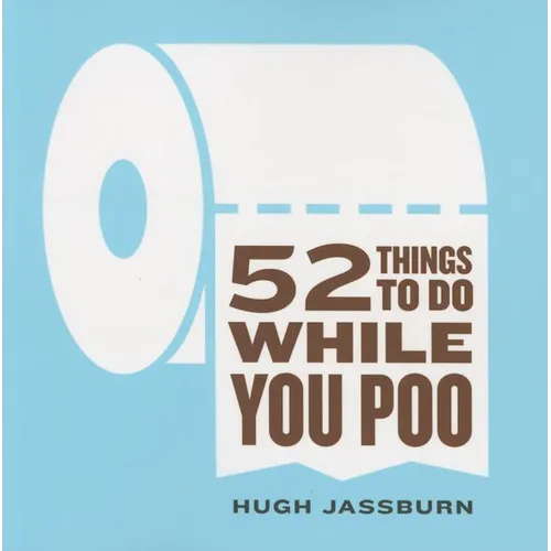 52 Things to Do While You Poo - Paperback