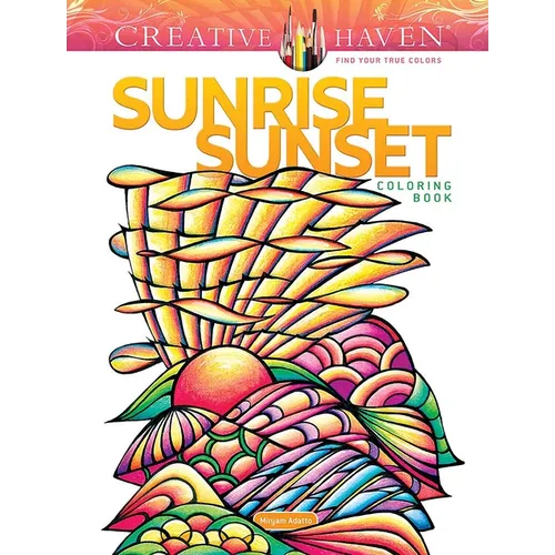 Creative Haven Sunrise Sunset Coloring Book - Paperback