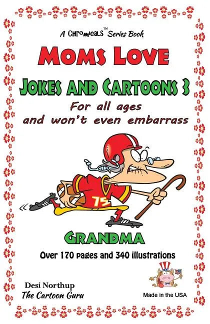 Moms Love Jokes & Cartoons 3: in Black & White - Paperback