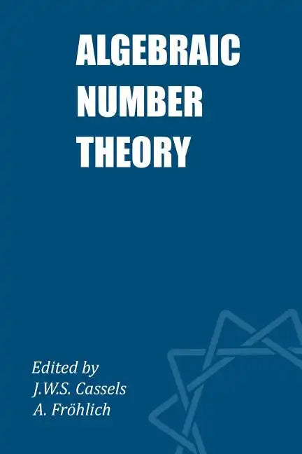 Algebraic Number Theory - Paperback