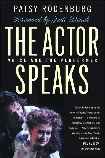 The Actor Speaks: Voice and the Performer - Paperback