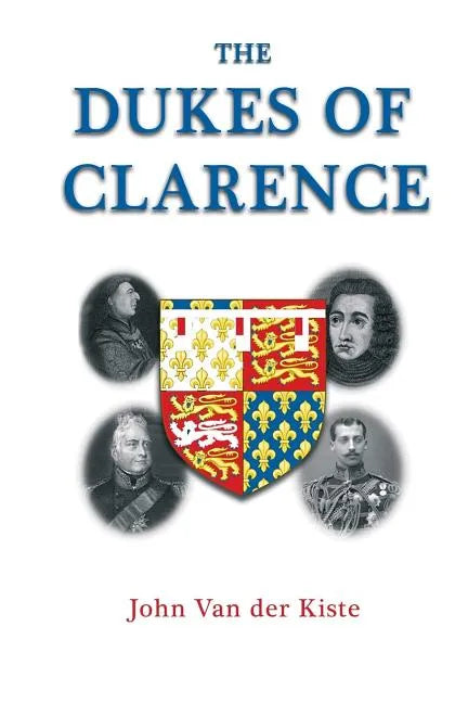 The Dukes of Clarence - Paperback