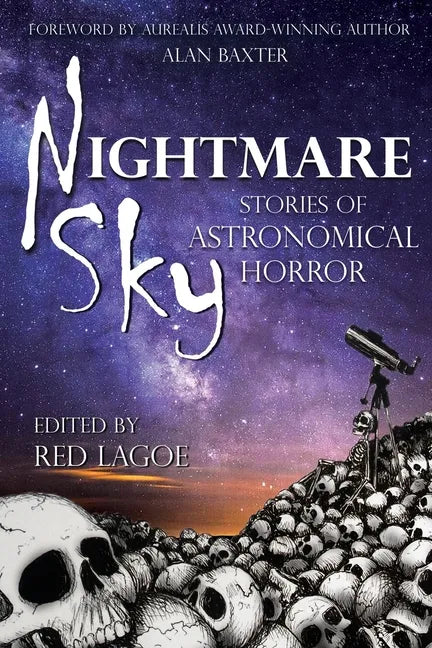 Nightmare Sky: Stories of Astronomical Horror - Paperback