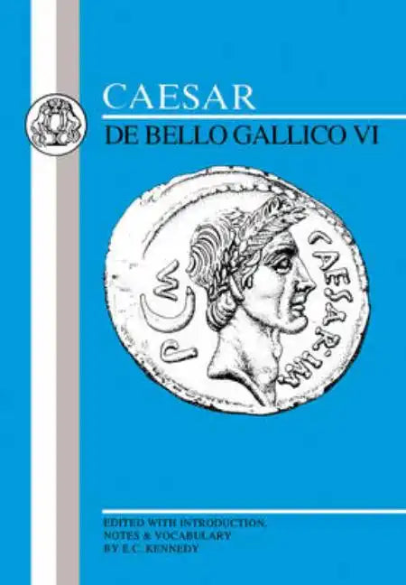 Caesar: Gallic War VI - Paperback